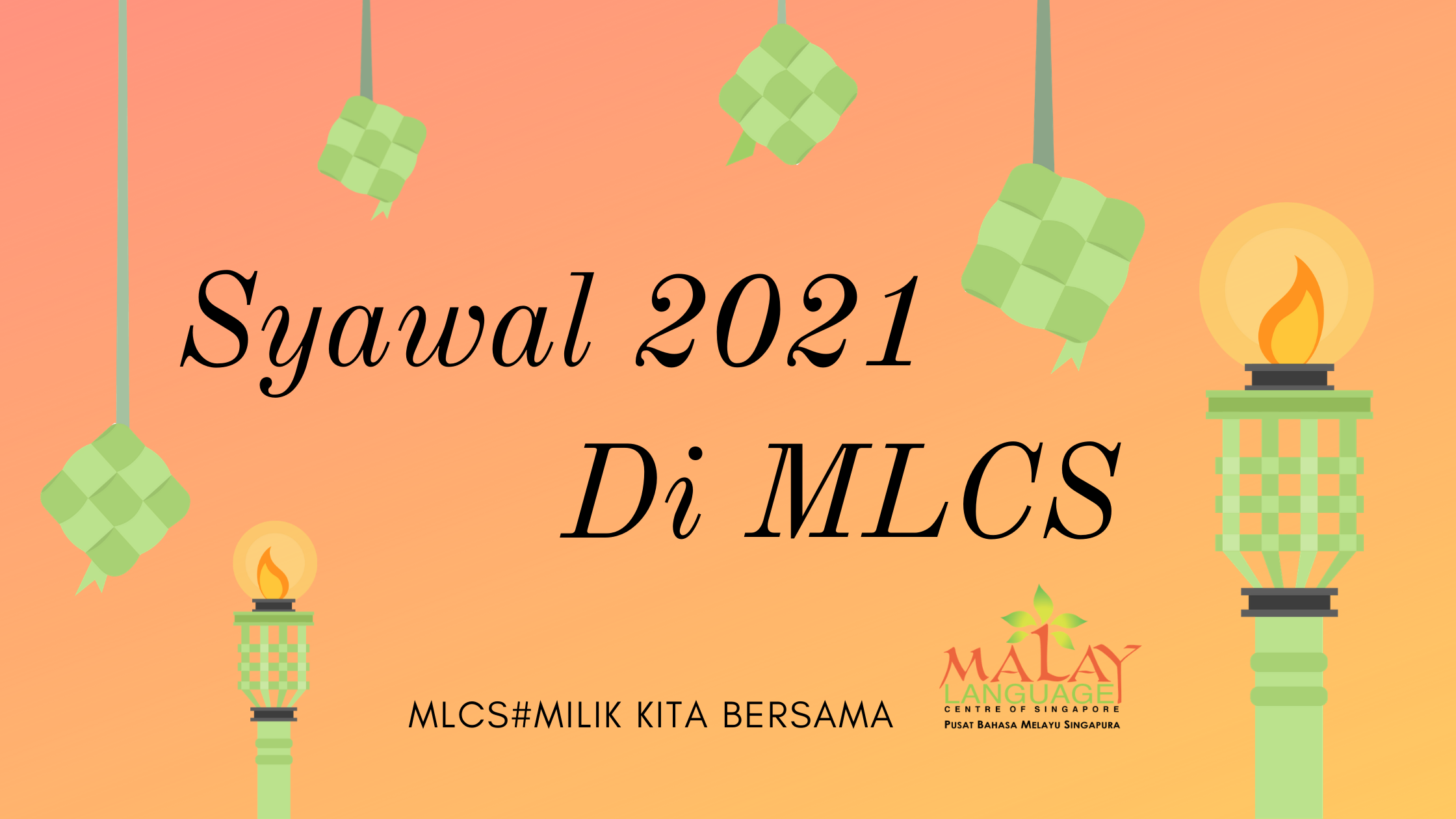 Syawal di MLCS 2021